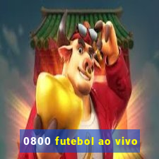 0800 futebol ao vivo